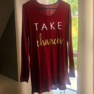 Maroon, Medium Apt. 9 long- sleeve shirt with “Take Chances” mantra.